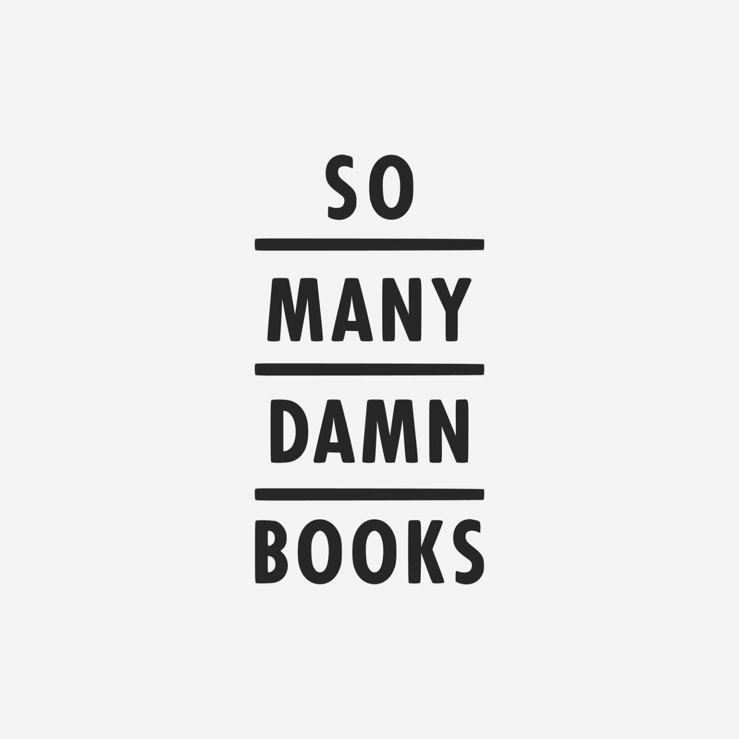 So Many Damn Books